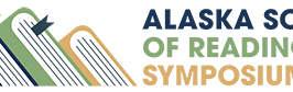 2023 Alaska Science of Reading Symposium